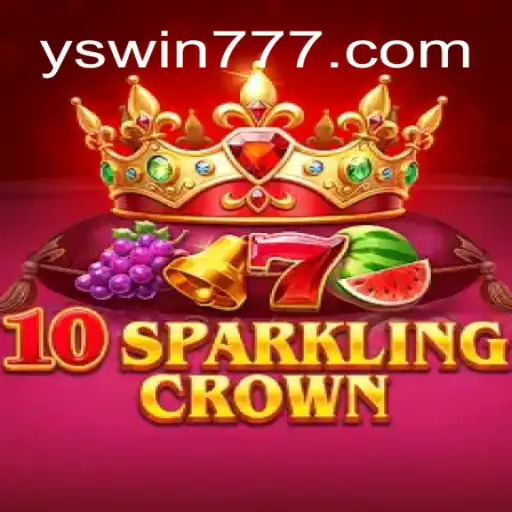 Discover 10SparklingCrown: A Dazzling Slot Experience at YSwin.com
