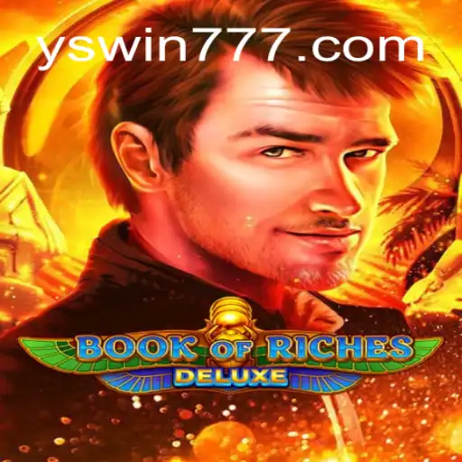 Dive into the World of Book of Riches Deluxe: YSwin.com Oficial Slots Brasil #1