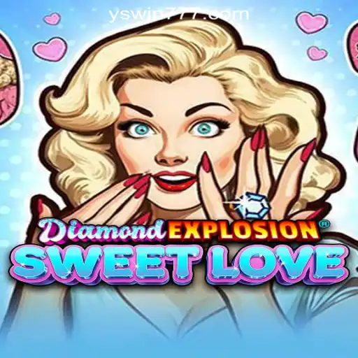 Discover the Exciting World of DiamondExplosionSweetLove: A Top Slot Game at YSwin.com Oficial Slots Brasil #1